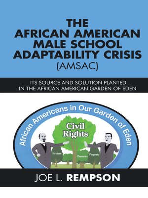 cover image of The African American Male School Adaptability Crisis (AMSAC)